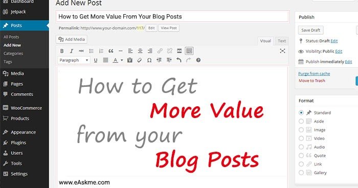 How to Get More Value From Your Blog Posts?