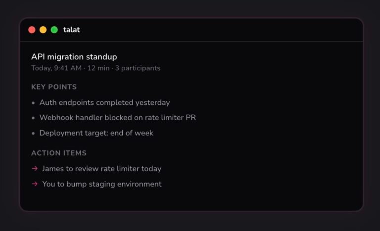 Talat’s AI meeting notes stay on your machine, not in the cloud