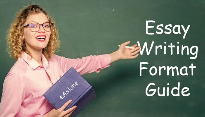 Essay Writing Format: The Complete Guide to Structure, Style, and Academic Success | eAskme