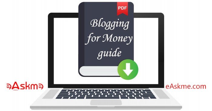 Complete Blogging for Money Guide in 2026: Everything You Need to Know | eAskme
