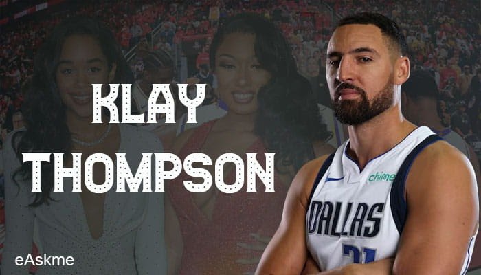 Klay Thompson! Net worth, Stats, Girlfriend, Wife, Career, and FAQs! | eAskme