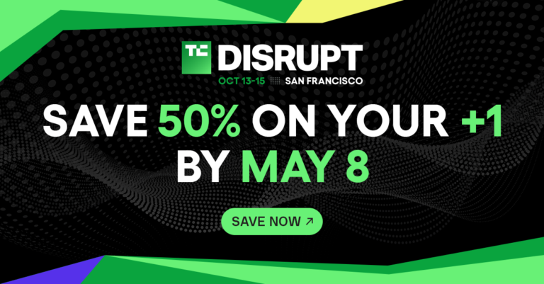 5 days to get 50% off a second Disrupt 2026 pass