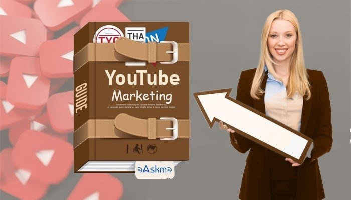 YouTube Marketing Guide: How to Grow Your Brand? | eAskme